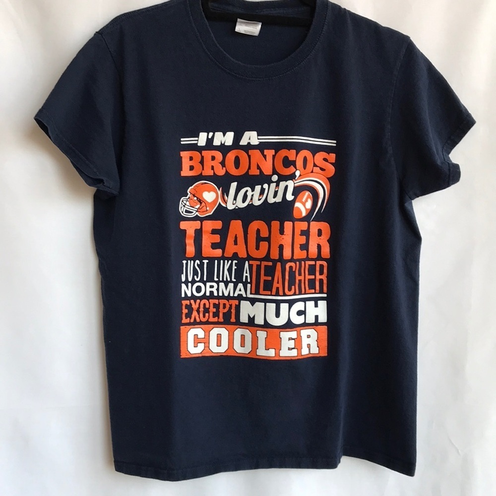 Gildan Broncos fan cool teacher navy T-shirt